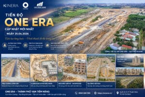 Cập nhật toàn cảnh công trường dự án One Era tháng 4/2026